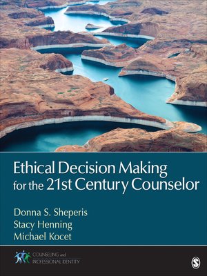 cover image of Ethical Decision Making for the 21st Century Counselor